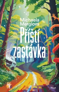 PŘÍŠTÍ ZASTÁVKA