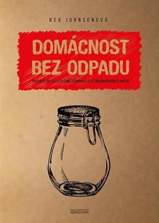 DOMÁCNOST BEZ ODPADU   3.VYDÁNÍ