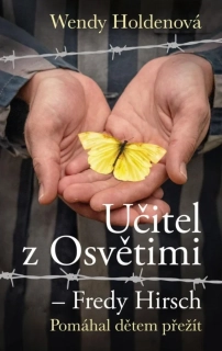 UČITEL Z OSVĚTIMI – FREDY HIRSCH