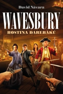 HOSTINA DAREBÁKŮ 7 WAVESBURY