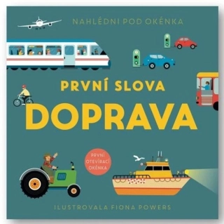 PRVNÍ SLOVA DOPRAVA