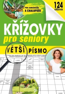 KŘÍŽOVKY PRO SENIORY - PRO ZAHRÁDKÁŘE A CHALUPÁŘE