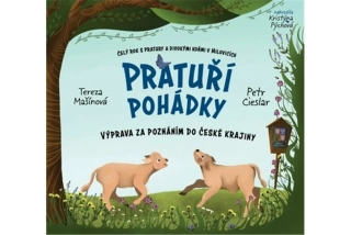 PRATUŘÍ POHÁDKY - VÝPRAVA ZA POZNÁNÍM DO ČESKÉ KRAJINY