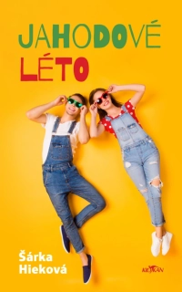 JAHODOVÉ LÉTO