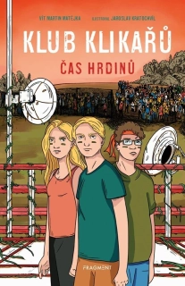 KLUB KLIKAŘŮ 5 ČAS HRDINŮ