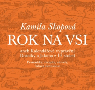 ROK NA VSI 1.DÍL ANEB KALENDÁŘOVÉ VYPRÁVĚNÍ