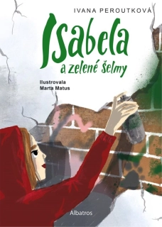 ISABELA  4 A ZELENÉ ŠELMY
