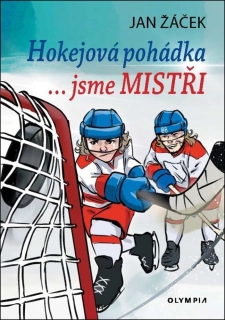 HOKEJOVÁ POHÁDKA… JSME MISTŘI