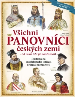 VŠICHNI PANOVNÍCI ČESKÝCH ZEMÍ OD ROKU 623 PO SOUČASNOST