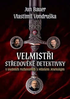 VELMISTŘI STŘEDOVĚKÉ DETEKTIVKY