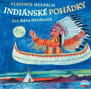 CD BARBORA HRZÁNOVÁ: HULPACH INDIÁNSKÉ POHÁDKY