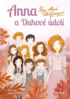 ANNA A DUHOVÉ ÚDOLÍ 7 ANNA ZE ZELENÉHO DOMU