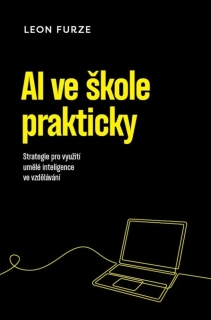 AI VE ŠKOLE PRAKTICKY