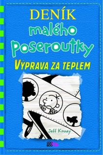 DENÍK 12 MALÉHO POSEROUTKY - VÝPRAVA ZA TEPLEM