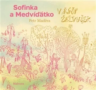 SOFINKA A MEDVÍĎÁTKO V ŘÍŠI ŽELVUŠEK