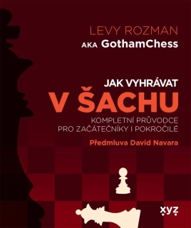JAK VYHRÁVAT V ŠACHU