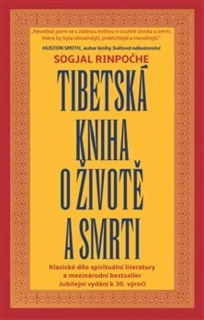 TIBETSKÁ KNIHA O ŽIVOTĚ A SMRTI