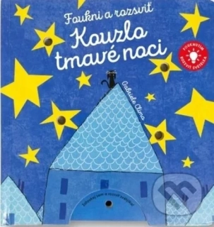 FOUKNI A ROZSVIŤ - KOUZLO TMAVÉ NOCI