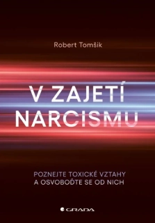 V ZAJETÍ NARCISMU