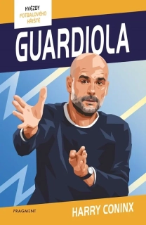 HVĚZDY FOTBALOVÉHO HŘIŠTĚ - GUARDIOLA