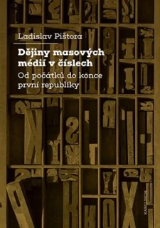 DĚJINY MASOVÝCH MÉDIÍ V ČÍSLECH