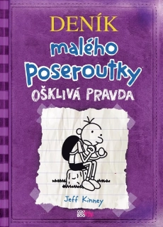 DENÍK 5 MALÉHO POSEROUTKY - OŠKLIVÁ PRAVDA