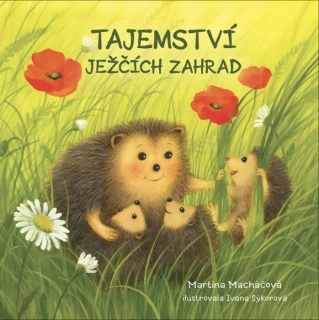 TAJEMSTVÍ JEŽČÍCH ZAHRAD