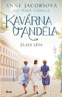 ZLATÁ LÉTA 5 KAVÁRNA U ANDĚLA