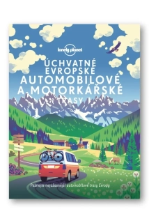 ÚCHVATNÉ EVROPSKÉ AUTOMOBILOVÉ A MOTORKÁŘSKÉ TRASY