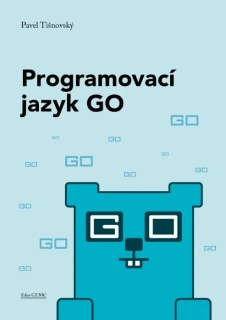 PROGRAMOVACÍ JAZYK GO - MINIMALISTICKÝ A PŘEKVAPIVĚ VÝKONNÝ