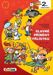 SLAVNÉ PŘÍBĚHY ČTYŘLÍSTKU 2 ČTYŘLÍSTEK