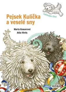 PEJSEK KULIČKA A VESELÉ SNY – ZAČÍNÁM ČÍST