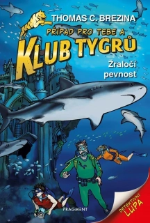 KLUB TYGRŮ - ŽRALOČÍ PEVNOST