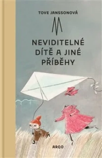 NEVIDITELNÉ DÍTĚ A JINÉ PŘÍBĚHY