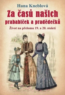 ZA ČASŮ NAŠICH PRABABIČEK... - 2. VYDÁNÍ