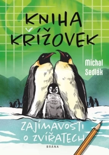 KNIHA KŘÍŽOVEK - ZAJÍMAVOSTI O ZVÍŘATECH