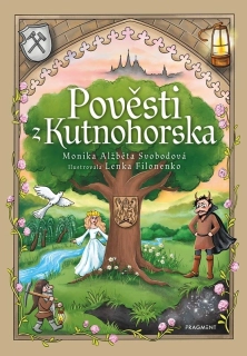 POVĚSTI Z KUTNOHORSKA