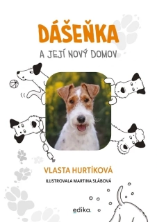 DÁŠEŇKA A JEJÍ NOVÝ DOMOV