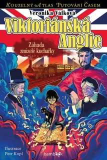 VIKTORIÁNSKÁ ANGLIE - ZÁHADA ZMIZELÉ KUCHAŘKY