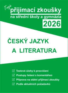 TVOJE PŘIJÍMACÍ ZKOUŠKY 2026 NA SŠ-ČJ