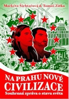 NA PRAHU NOVÉ CIVILIZACE