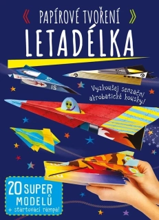 PAPÍROVÉ TVOŘENÍ: LETADÉLKA