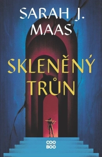 SKLENĚNÝ TRŮN 1 SKLENĚNÝ TRŮN