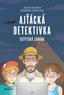 AJŤÁCKÁ DETEKTIVKA 2 EGYPTSKÁ ZÁHADA
