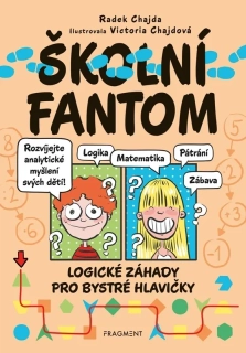 ŠKOLNÍ FANTOM – LOGICKÉ ZÁHADY PRO BYSTRÉ HLAVIČKY