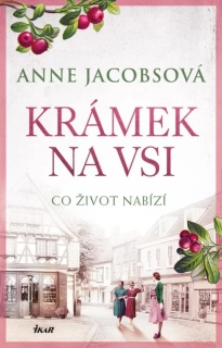 CO ŽIVOT NABÍZÍ 2 KRÁMEK NA VSI