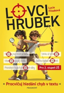LOVCI HRUBEK PROCVIČUJ HLEDÁNÍ CHYB V TEXTU