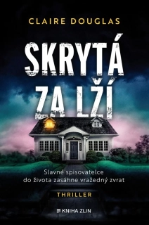 SKRYTÁ ZA LŽÍ