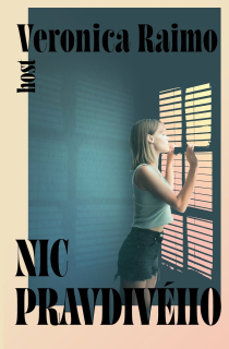 NIC PRAVDIVÉHO