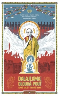 DALAJLÁMA: DLOUHÁ POUŤ